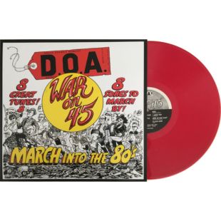 D.O.A. : War On 45 - 40th Anniversary Reissue (Cherry Red Vinyl) [DISTRO]