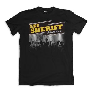 LES $HERIFF : T-shirt Près du Chaos  [Kicking148TS]