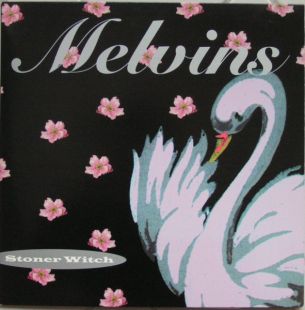 MELVINS : Stoner Witch [DISTRO]