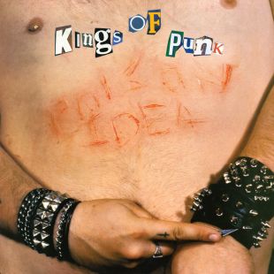 POISON IDEA : Kings Of Punk [DISTRO]