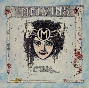 MELVINS : Ozma [DISTRO]