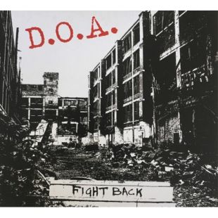 D.O.A : Fight Back (White Vinyl) [DISTRO]