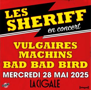 Les Sheriff La Cigale