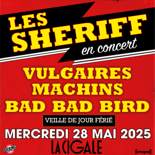 Les Sheriff La Cigale